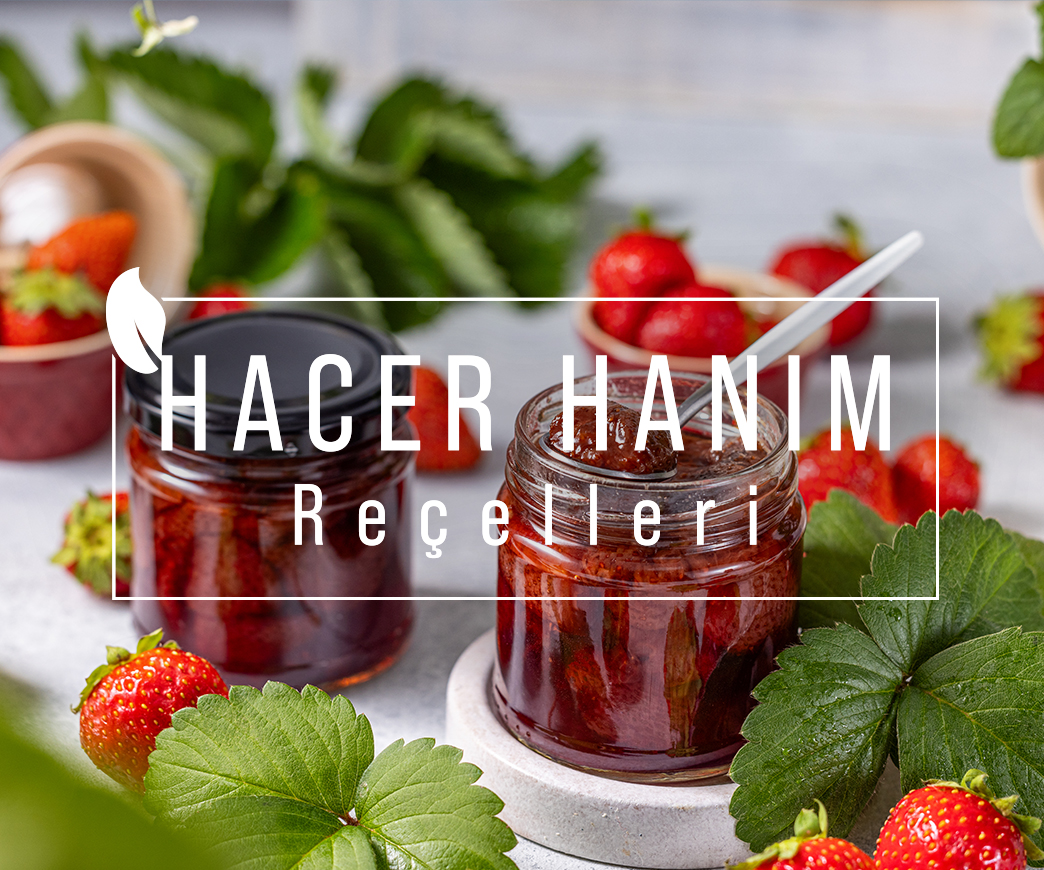 Hacer Hanım Reçelleri